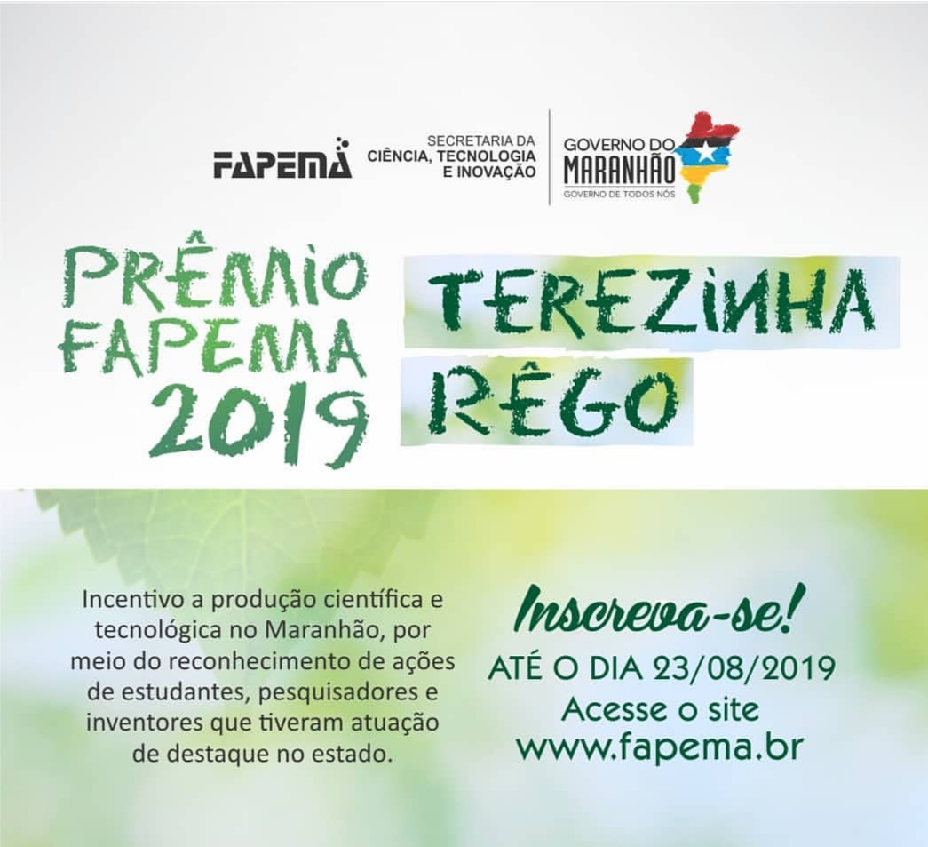 Banner de divulgação do período de inscrição para o prêmio Fapema, Terezinha Rêgo. Datado em 22.08.19.