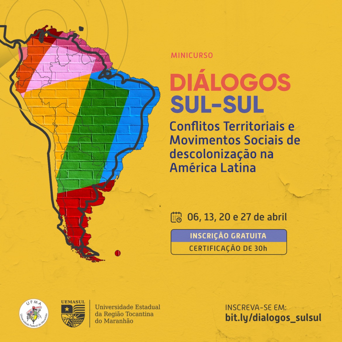 UEMASUL - Diálogos Sul-Sul: Conflitos Territoriais e Movimentos Sociais